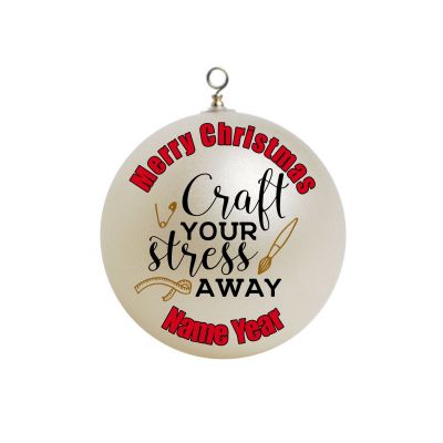 Personalized Craft Your Stress away Christmas Ornament #11