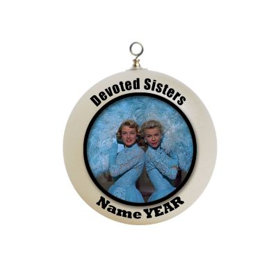 Personalized White Christmas Movie Devoted Sisters Ornament 1