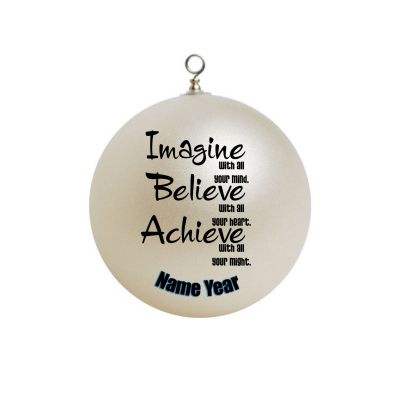 Personalized Motivation Motivational  Imagine Belive Achieve Ornament Quote  #21