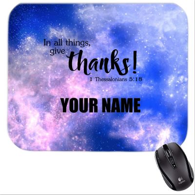 Personalized Thessalonians 5:18 Blue and pink Motivation Motivational Mousepad #3