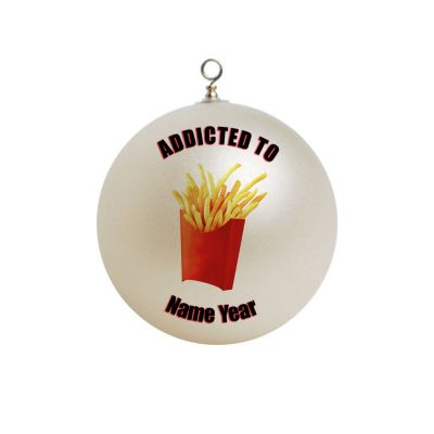 Personalized Addicted To French Fries Food Ornament Funny  #59