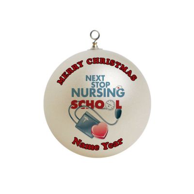 Personalized Next Stop Nursing School Nurse Student Ornament 8