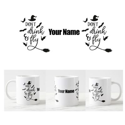 Personalized 11 oz White Mug Do not drink and fly