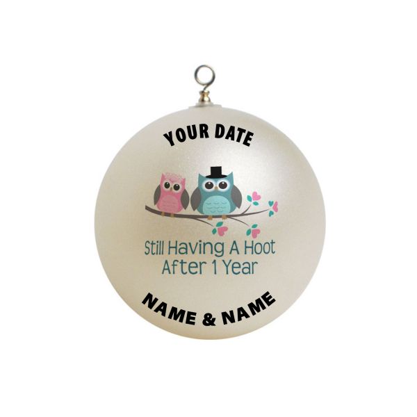Personalized first 1 year Anniversary Still having a hoot Christmas Ornament Custom Gift #12