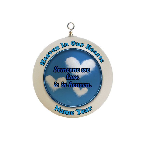 Personalized Memorial heart clouds Someone We Love is in Heaven RIP loved in memory Ornament 1