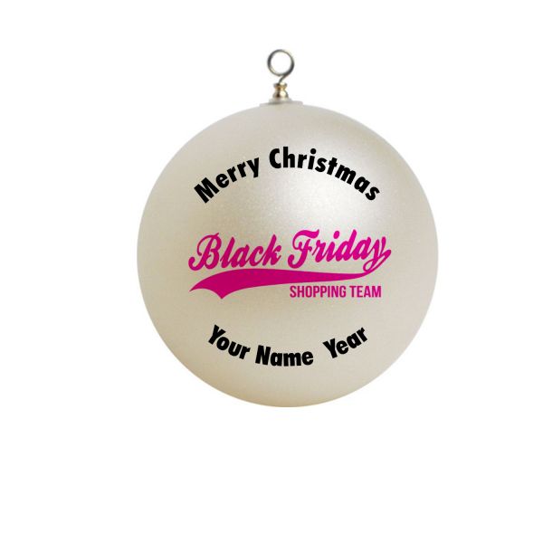 Personalized Black Friday Shopping Team Ornament Custom gift Funny #20