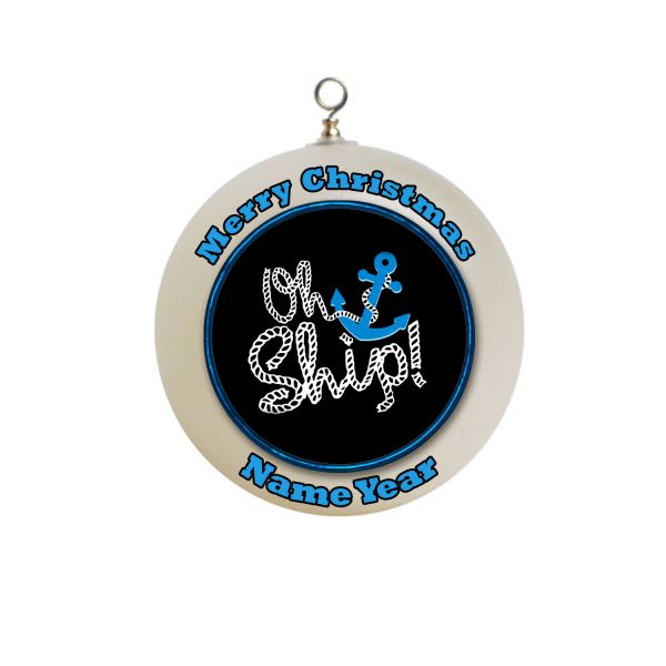 Personalized Oh Ship Custom gift Funny #23