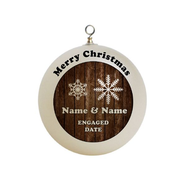 Personalized  Engaged / Engagement  Snowflakes on wood Christmas Ornament Custom Gift #2