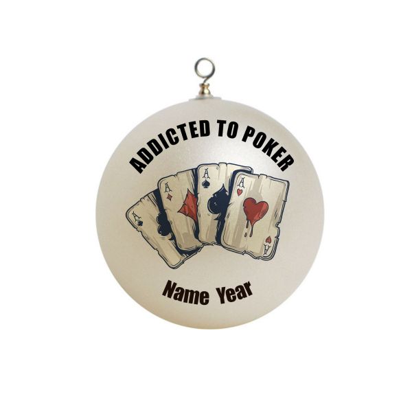 Personalized  Casino Cards Addicted To POKER Game Ornament Christmas 2