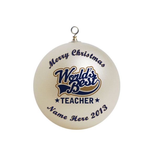 Personalized Worlds Best teacher Christmas Ornament Custom Gift #2