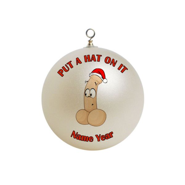 Personalized FUNNY Put a Hat on It Christmas hat Ornament #31