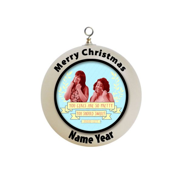 Personalized You Should Smile - Broad City Quote  Ornament Custom Gift Funny #37
