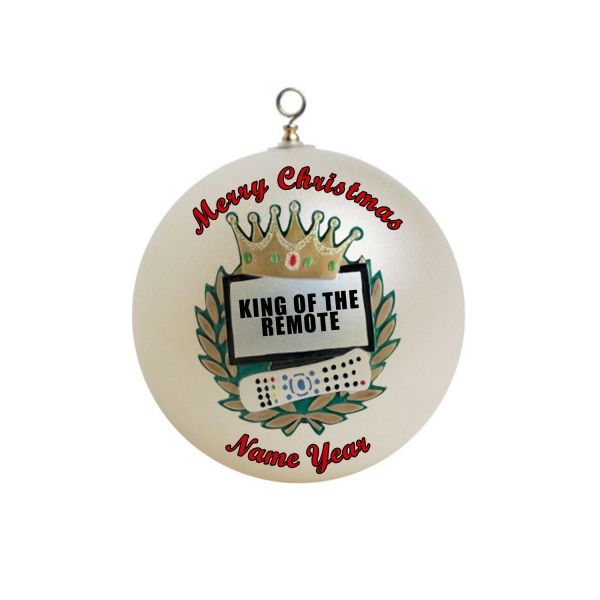 Personalized  KING OF THE REMOTE Control Ornament funny 48