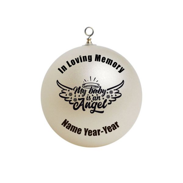 Personalized Memorial Missed loss Child RIP My baby is an Angel Christmas Ornament # 4