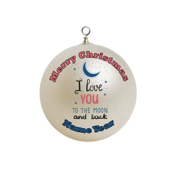 Personalized I love you Mom to the moon and back Ornament Christmas 4