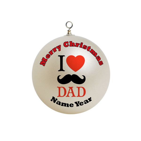 Personalized I love you Dad Ornament Christmas 5
