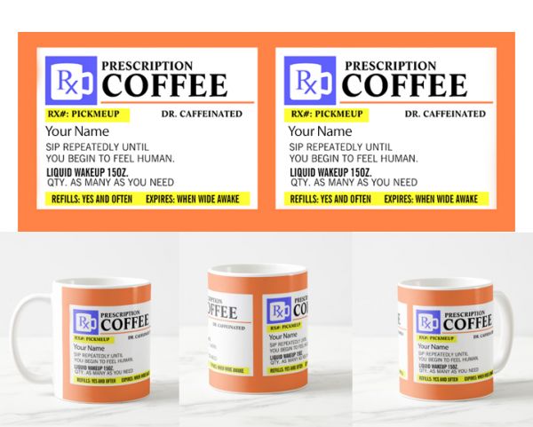 Prescription Strength Coffee Birthday Gift Details about   Personalized Coffee Mug with Name Rx 