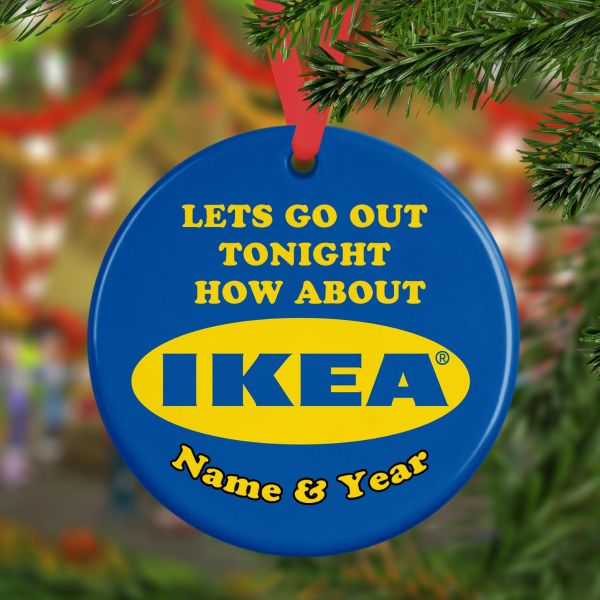 Personalized Round Ceramic Ornament Funny Married Couple Lets Go Out Tonight Ikea 1