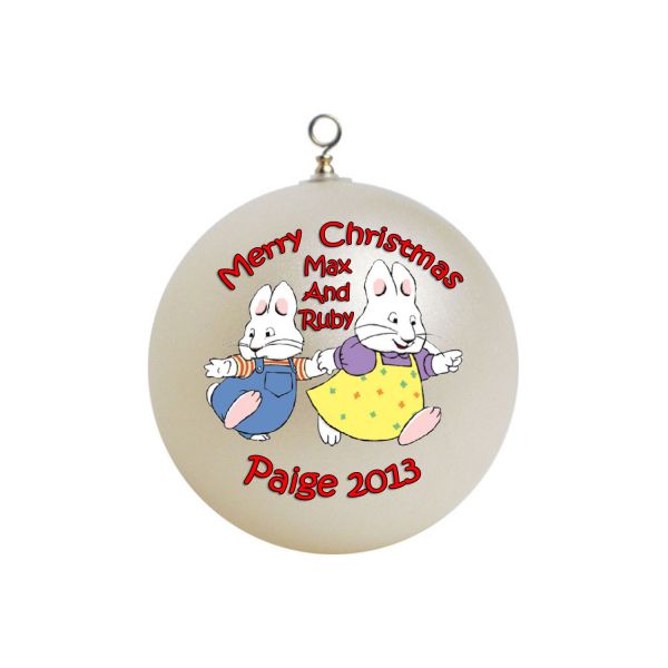 Personalized Max  & Ruby Christmas Ornament custom Gift #1
