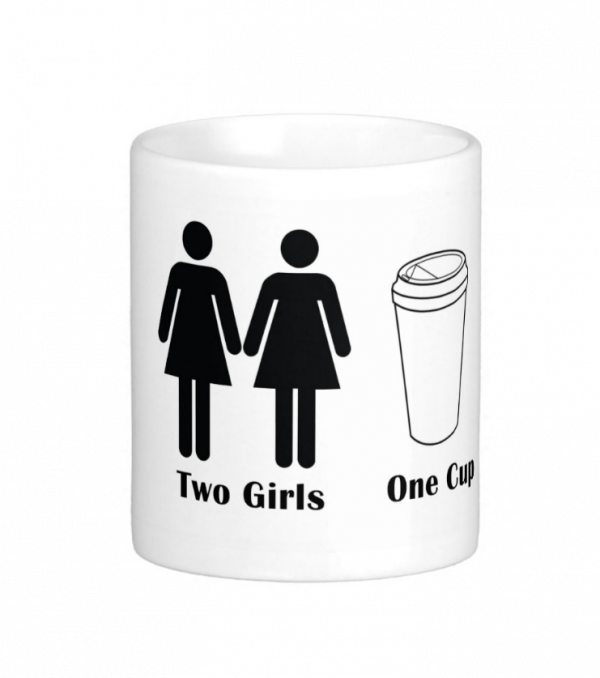Ceramic Mug Two Girls One Cup 11oz.